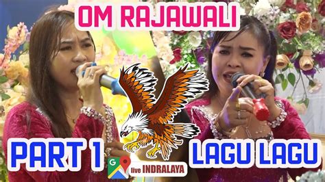 Malam Bagian Om Rajawali Music Show Di Indralaya Youtube