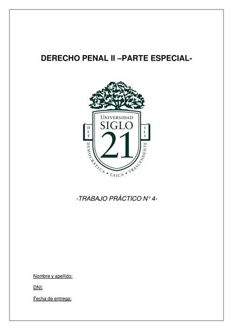 Derecho Penal II TP 4 Trabajo práctico DERECHO PENAL II PARTE