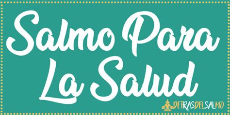 Salmos Para La Salud De Los Enfermos En Enero Del