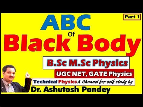 What is Black Body and Black Body Radiation | Black Body Examples