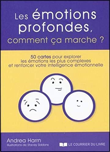 Coffret Les Motions Profondes Comment A Marche Avec Cartes