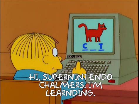 Frinkiac S10e07 Hi Supernintendo Chalmers Im Learnding The