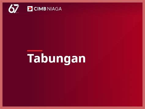 6 Jenis Tabungan CIMB Niaga Terbaru 2024 ATMnesia