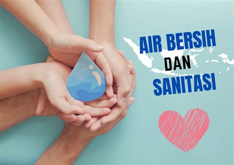 Stbm Dukung Akses Air Bersih Dan Sanitasi Layak Kumparan