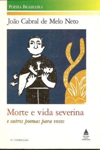 Morte e Vida Severina - João Cabral de Melo Neto
