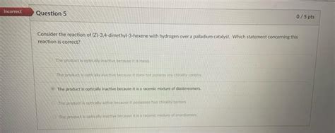 Solved Consider The Reaction Of Z 3 4 Dimethyl 3 Hexene Chegg