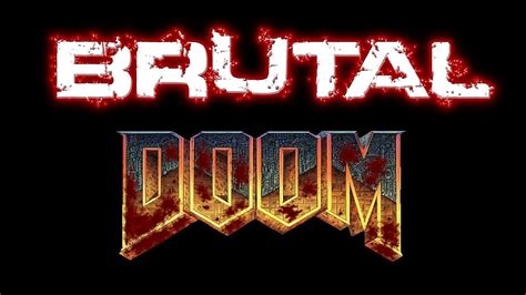 Brutal Doom YouTube