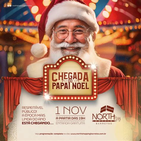 North Shopping Anuncia Chegada Do Papai Noel E Abertura Da Temporada