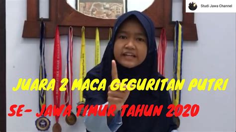 Juara 2 Lomba Maca Geguritan Putri Se Jawa Timur Tahun 2020 Youtube