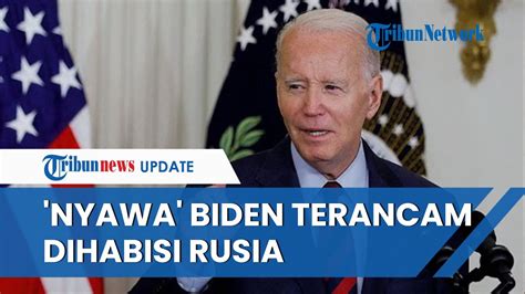 Joe Biden Ketar Ketir Rusia Disebut Sebut Bakal Habisi Presiden AS