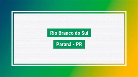 Rio Branco Do Sul Cep Rio Branco Do Sul Pr Bairros Cidade