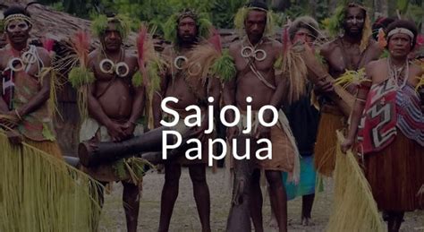 Lirik Lagu Sajojo Papua - Arti dan Makna + Informasi Lengkap