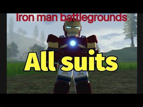 Roblox Iron Man Battlegrounds All Suits Youtube