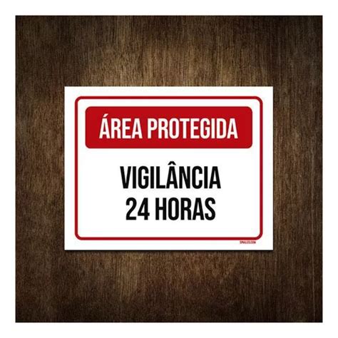 Placa Sinaliza O Rea Protegida Vigil Ncia Horas X