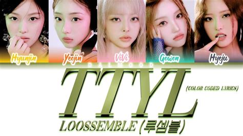 Loossemble 루셈블 TTYL Color Coded Lyrics Han Rom Eng YouTube