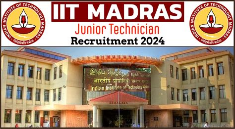 Iit Madras Recruitment For Junior Technician And Others