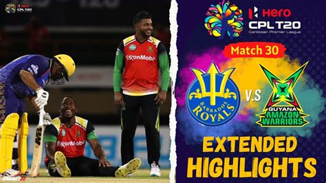 Cpl Highlights Barbados Royals Vs Guyana Amazon Warriors Gaw