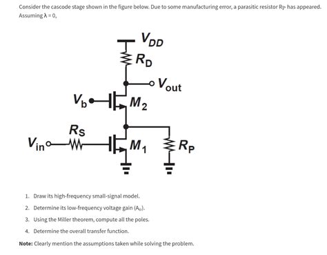 Solved Consider The Cascode Stage Shown In The Figure Below Chegg