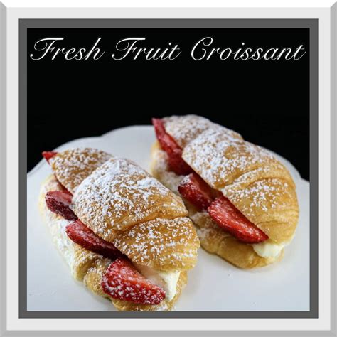 Fresh Fruit Croissant Hans And Harrys Bakery