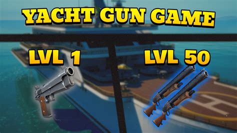 Yacht Gun Game 0159 1873 0319 By Hartvigsac Fortnite Creative Map Code Fortnitegg