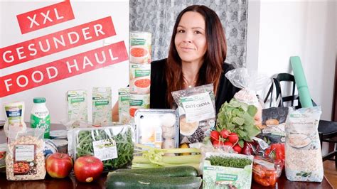 Xxl Gesunder Food Haul Wocheneinkauf Ausgewogene Ern Hrung