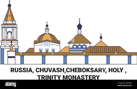 Russia Chuvashcheboksary Holy Trinity Monastery Travel Landmark