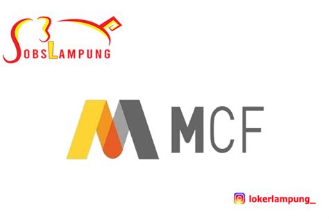 Lowongan Kerja Lampung Terbaru Di PT MCF Mega Central Finance 2022