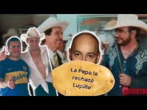 Lupillo Rivera Rechaz La Pap Y Valentin La Volvi Un Xito Youtube