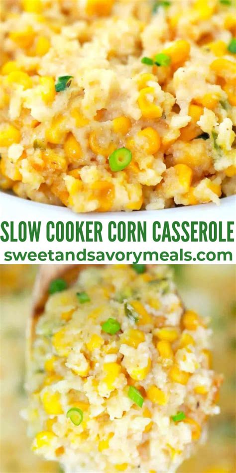 Slow Cooker Corn Casserole Sweet And Savory Meals