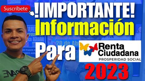 Importante Sobre Inscripciones Nuevas Renta Ciudadana Youtube