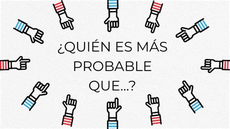 Qui N Es M S Probable Que Ii