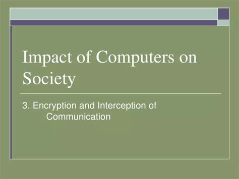 Ppt Impact Of Computers On Society Powerpoint Presentation Free