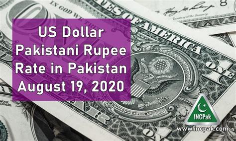 USD To PKR Dollar Rate In Pakistan 19 August 2020 INCPak