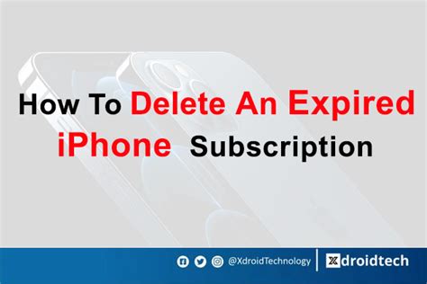 How To Delete Expired Subscriptions On Iphone Droidtech