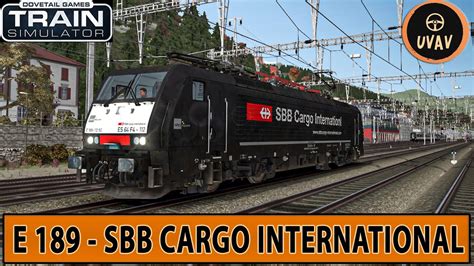 RAILWORKS TRAIN SIMULATOR CLASSIC E 189 SBB CARGO INTERNATIONAL