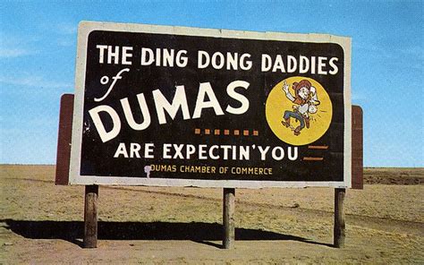 Ding Dong Daddies of Dumas, Texas | Dumas, Dumas texas, Texas places