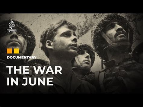 The War in June 1967 | Featured Documentary - The Global Herald