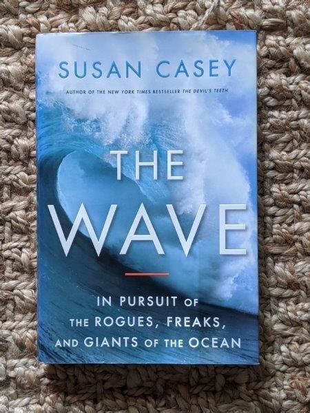 The Wave Susan Casey — The Vespiary