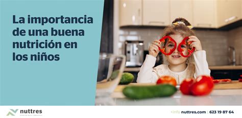 La Importancia De Una Buena Nutrici N En Los Ni Os Nutricionista En