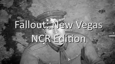 Fallout New Vegas Ncr Edition Youtube