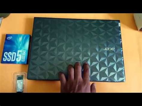 Tutorial Cara Ganti Ssd Intel M Upgrade Laptop Acer E G