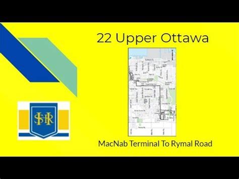 HSR 22 Upper Ottawa MacNab Terminal To Rymal Road Full Route YouTube