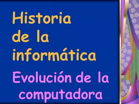 PPT Historia de la informática PowerPoint Presentation free download