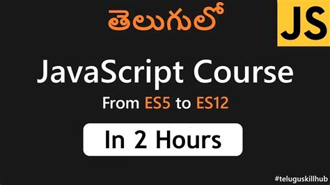 Javascript In Telugu Es To Es Versions Of Javascript In Telugu