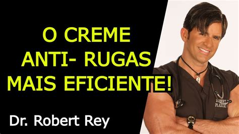 O Creme Anti Rugas Mais Eficiente Dr Rey Youtube