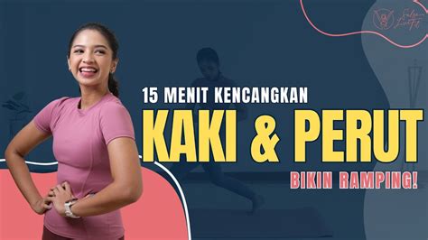 Cuma Menit Latihan Dirumah Mengecilkan Kaki Dan Perut Youtube