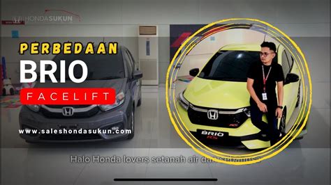 Review Perbedaan Brio E Facelift Honda Sukun Malang Youtube