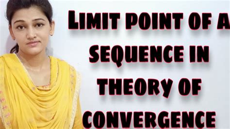 Limit Point Of A Sequence In Theory Of Convergence YouTube