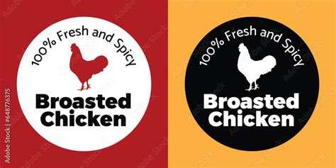 100 Fresh And Spicy Broasted Chicken Icon Logo Sticker Label