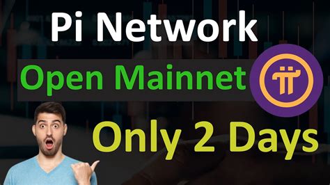 Pi Network Open Mainnet Launch Date Pi Only 2 Days Remaining Pi KYC